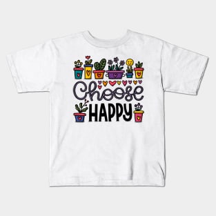 Choose happy Kids T-Shirt